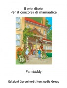 Pam Mddy - Il mio diario Per il concorso di mamaalice