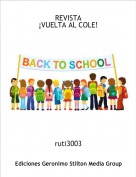 ruti3003 - REVISTA&iexcl;VUELTA AL COLE!