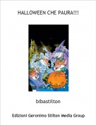 bibastilton - HALLOWEEN CHE PAURA!!!