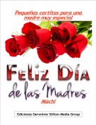 Machi - Peque&ntilde;as cartitas para una madre muy especial