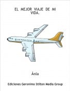 &Aacute;nla - EL  MEJOR  VIAJE  DE  MIVIDA.