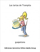 guapetona - Las tartas de Trampita
