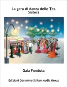 Gaia Fonduta - La gara di danza delle Tea Sisters