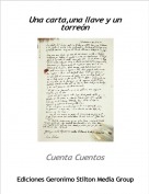 Cuenta Cuentos - Una carta,una llave y un torre&oacute;n