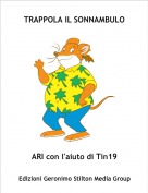 ARI con l'aiuto di Tin19 - TRAPPOLA IL SONNAMBULO