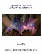 J. Lucky - Mysterious Creatures (Elecci&oacute;n de personajes)
