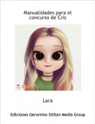 Lara - Manualidades para el concurso de Cris