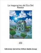 202 - La inaguracion del Eco Del Roedor
