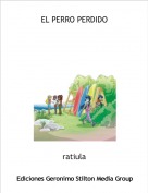 ratiula - EL PERRO PERDIDO