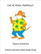 Topina Sottiletta - CHE NE PENSA TRAPPOLA?!