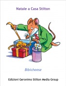 Bibicheese - Natale a Casa Stilton