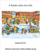 isidoro2121 - Il Natale nella mia citt&agrave;
