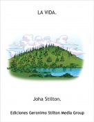 Joha Stilton. - LA VIDA.