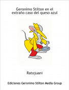 Ratojuani - Geronimo Stilton en el extra&ntilde;o caso del queso azul