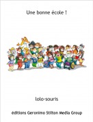 lolo-souris - Une bonne &eacute;cole !