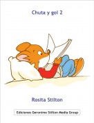 Rosita Stilton - Chuta y gol 2