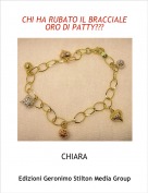 CHIARA - CHI HA RUBATO IL BRACCIALE ORO DI PATTY?????