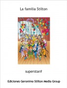 superstar# - La familia Stilton