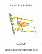 RATONCIN - LA ANTIGUA RATONIA