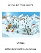 UNNEZA - LES SOURIS FOUS D'HIVER