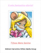 Tifosa Mens Sanina - il mio fantastico diario!