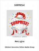 Mery gjna - SORPRESA!