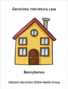 Bennybenex - Geronimo ristruttura casa