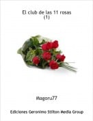Magoru77 - El club de las 11 rosas(1)