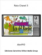 Alex910 - Rato Chanel 5