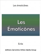 Ecila - Les &eacute;motic&ocirc;nes