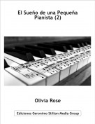 Olivia Rose - El Sue&ntilde;o de una Peque&ntilde;a Pianista (2)