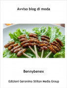 Bennybenex - Avviso blog di moda