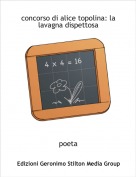 poeta - concorso di alice topolina: la lavagna dispettosa