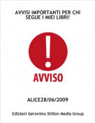 ALICE28/06/2009 - AVVISI IMPORTANTI PER CHI SEGUE I MIEI LIBRI!