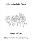 Blogger di Sogni - Il Giornalino Delle Topine