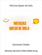 Gominola Chedar - Noticias Queso de bola