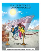 JHANNICHUCA - EL CLUB DE TEA Y EL UNICORNIO DORADO
