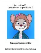 Topassa Cuoregentile - Libri coi baffi...Lettori con la pelliccia! 2