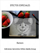 Ratiem - EFECTOS ESPECIALES