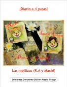 Las mellizas (R.A y Machi) - &iexcl;Diario a 4 patas!