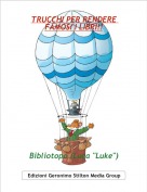 Bibliotopo (Luca "Luke") - TRUCCHI PER RENDERE FAMOSI I LIBRI!!
