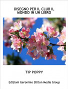 TIP POPPY - DISEGNO PER IL CLUB IL MONDO IN UN LIBRO