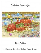 Rati Potter - Galletas Personajes