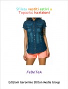 FeDeTeA - Sfilata vestiti estivi a Topazia: iscrizioni