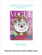 SKcool365 - &iexcl;&iexcl;REVISTA SKcool365!!Febrero