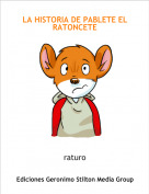 raturo - LA HISTORIA DE PABLETE EL RATONCETE
