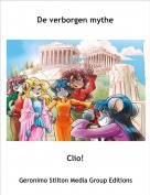Clio! - De verborgen mythe