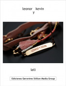 leli - leonor   kevin y