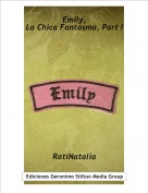 RatiNatalia - Emily,La Chica Fantasma, Part I