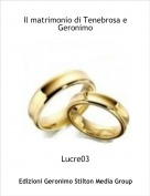 Lucre03 - Il matrimonio di Tenebrosa e Geronimo